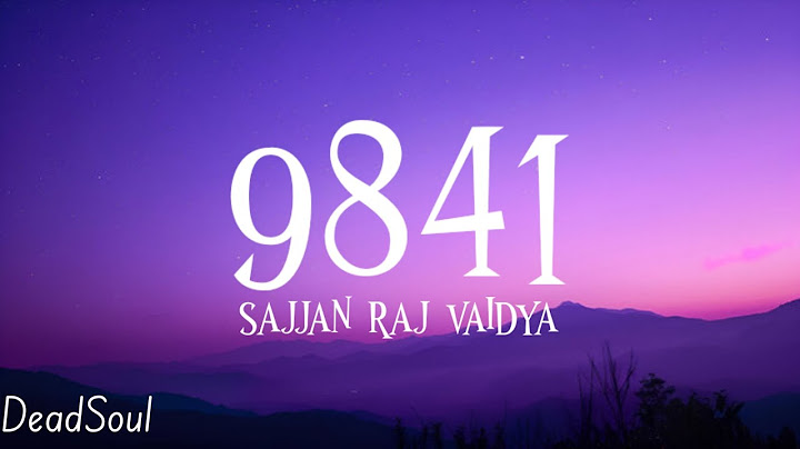 Sajjan Raj Vaidya - 9841 (lyrics)(@sajjanrajvaidya)