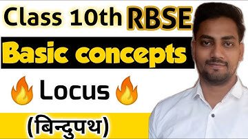 Basic concept | Chapter 10 Locus | Class 10th Maths | RBSE,BSER,SSC | Magic Maths by Ajay sir
