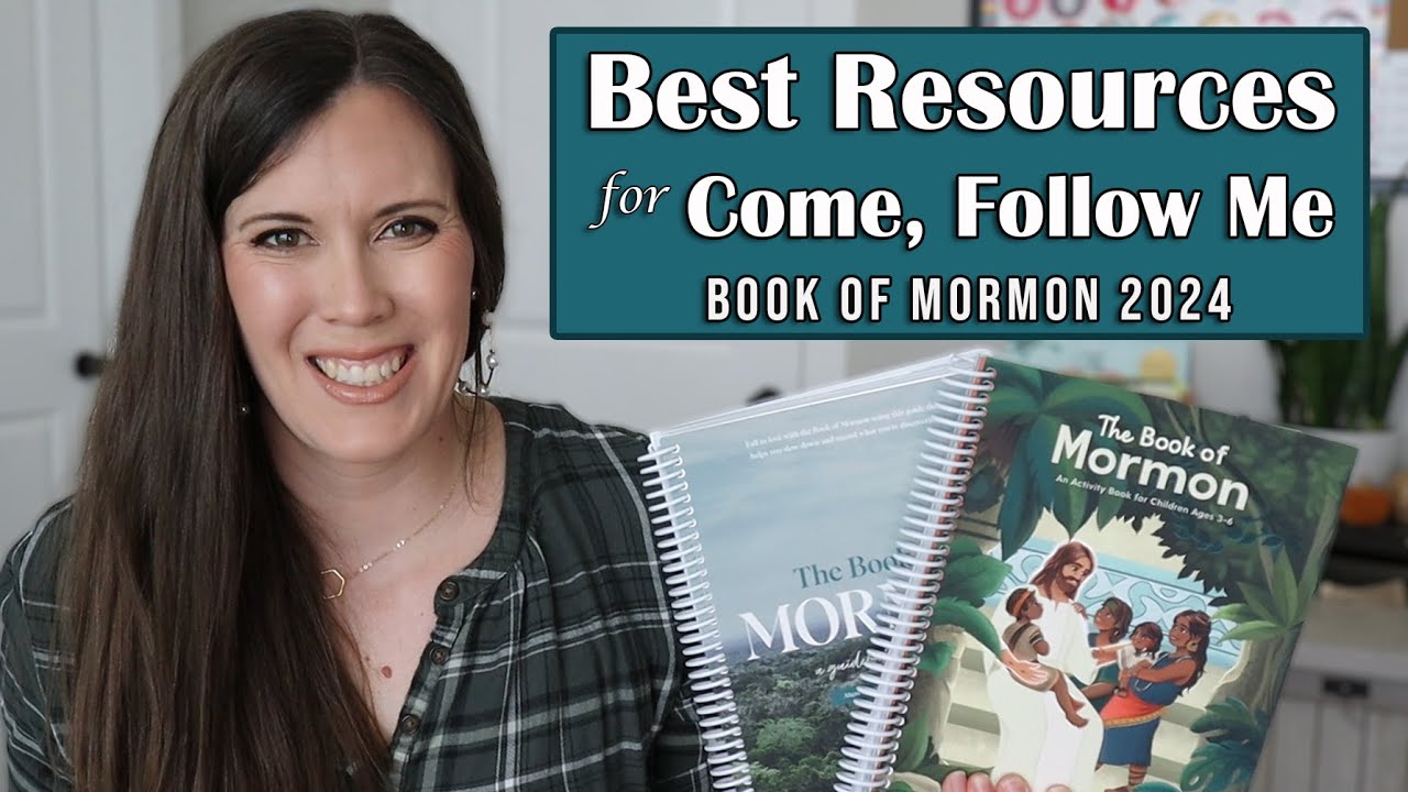The Best Resources for Come, Follow Me Book of Mormon 2024 YouTube