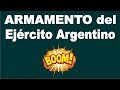ARMAS DEL EJERCITO ARGENTINO 2018