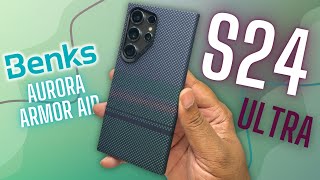 This KEVLAR Case for Samsung Galaxy S24 Ultra is a GAME Changer | Benks Aurora Air Armor