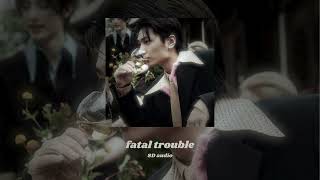 Enhypen - fatal trouble [8D audio] ⚠️use headphones⚠️