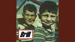 Video thumbnail of "Brill - Do Not Worry"