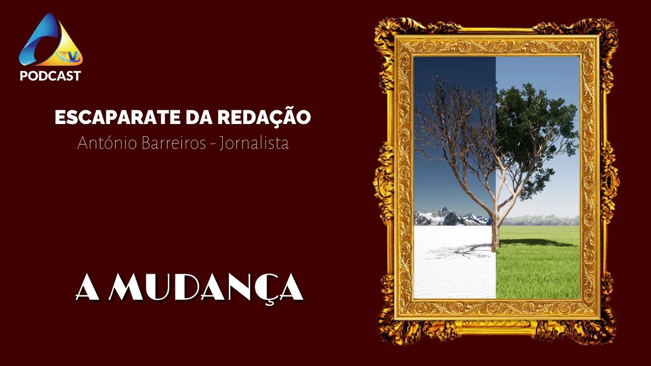 A Mudança - Escaparate da Redação (2025)