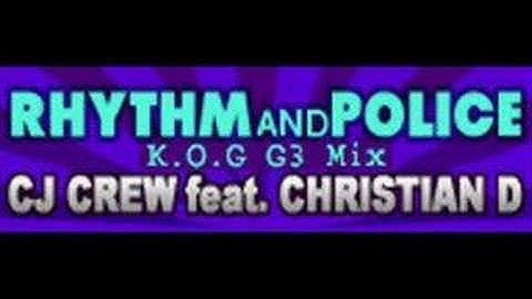 RHYTHM AND POLICE K O G G3 Mix   AAA