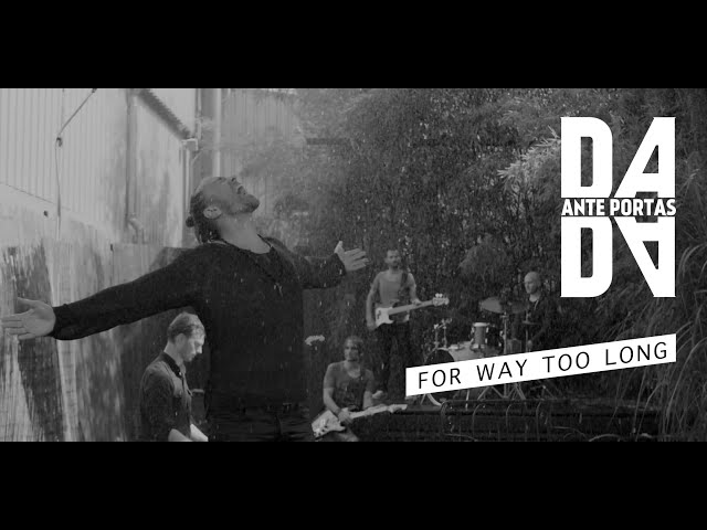 Dada Ante Portas - Far Way Too Long