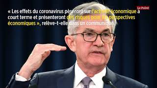 Coronavirus : la Fed abaisse ses taux à zéro pour rassurer les marchés