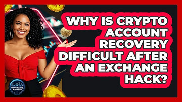 Why Is Crypto Account Recovery Difficult After An Exchange Hack? - Crypto Trading Strategists