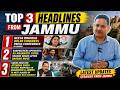 Jammu Buzz: Political Heat, Pilgrim Hope & Ministerial Visit