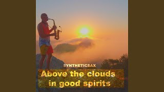 Above the Clouds in Good Spirits (Backing Track)