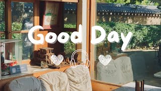 Good Day Playlist Music playlist make you feel positive and happy☺ Morning songs