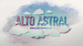 Alto Astral Vinheta De Intervalo Na Faixa Da Edição Especial Globo2025 - Simulação