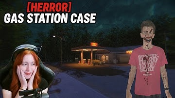 What were they doing? / [HERROR] Gas Station Case (Full Demo)