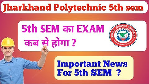Jharkhand Polytechnic 5th sem exam| 5th exam kab hoga | exam date