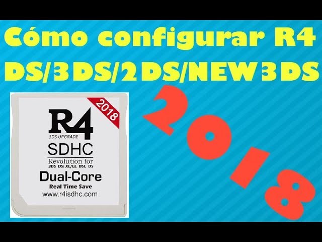 CÓMO CONFIGURAR UNA R4 Y PONERLE JUEGOS 2022 3DS 2DS DS 