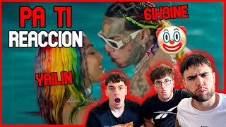 REACCIÓN A - 6ix9ine - Pa Ti (feat. Yailin La Más Viral) // TemHott