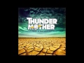 ThunderMother - One For The Road