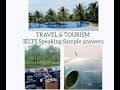 Useful phrases for traveltourism  vacation ielts speaking sample answers