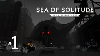 ปลาดุกหน้าตาโหด | Sea of solitude - Part 1