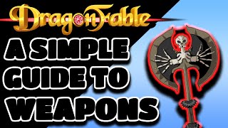 DragonFable 2021 - A Simple Guide To Weapons