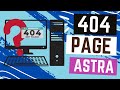 How to Create Custom 404 Pages with Astra