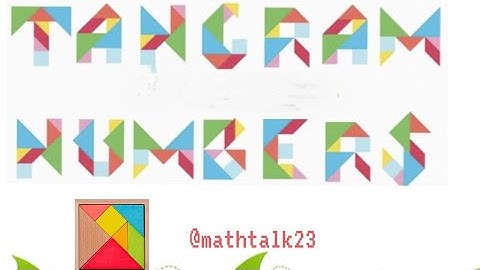 Tangram Numbers🕺 0 to 9