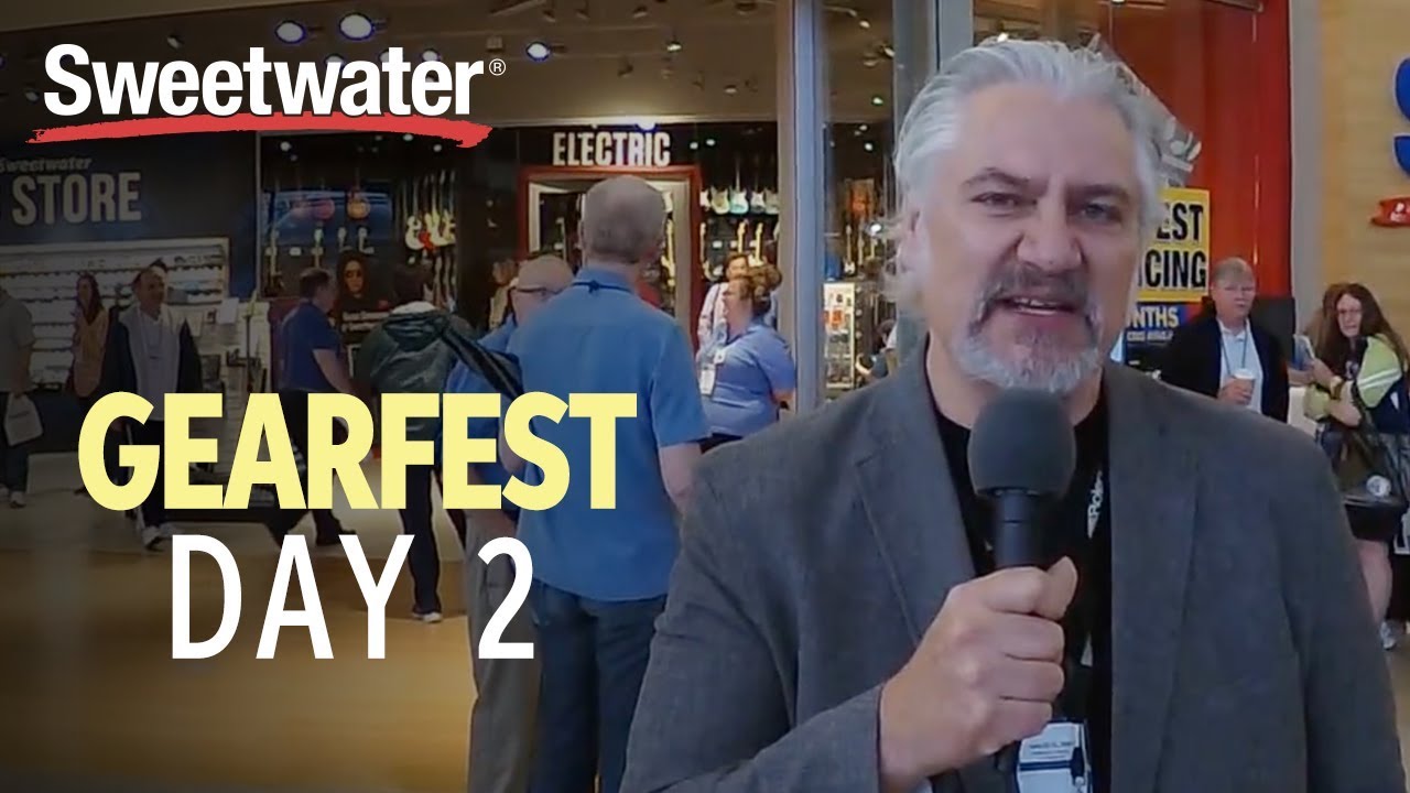 Welcome to GearFest 2018 (Day 2)