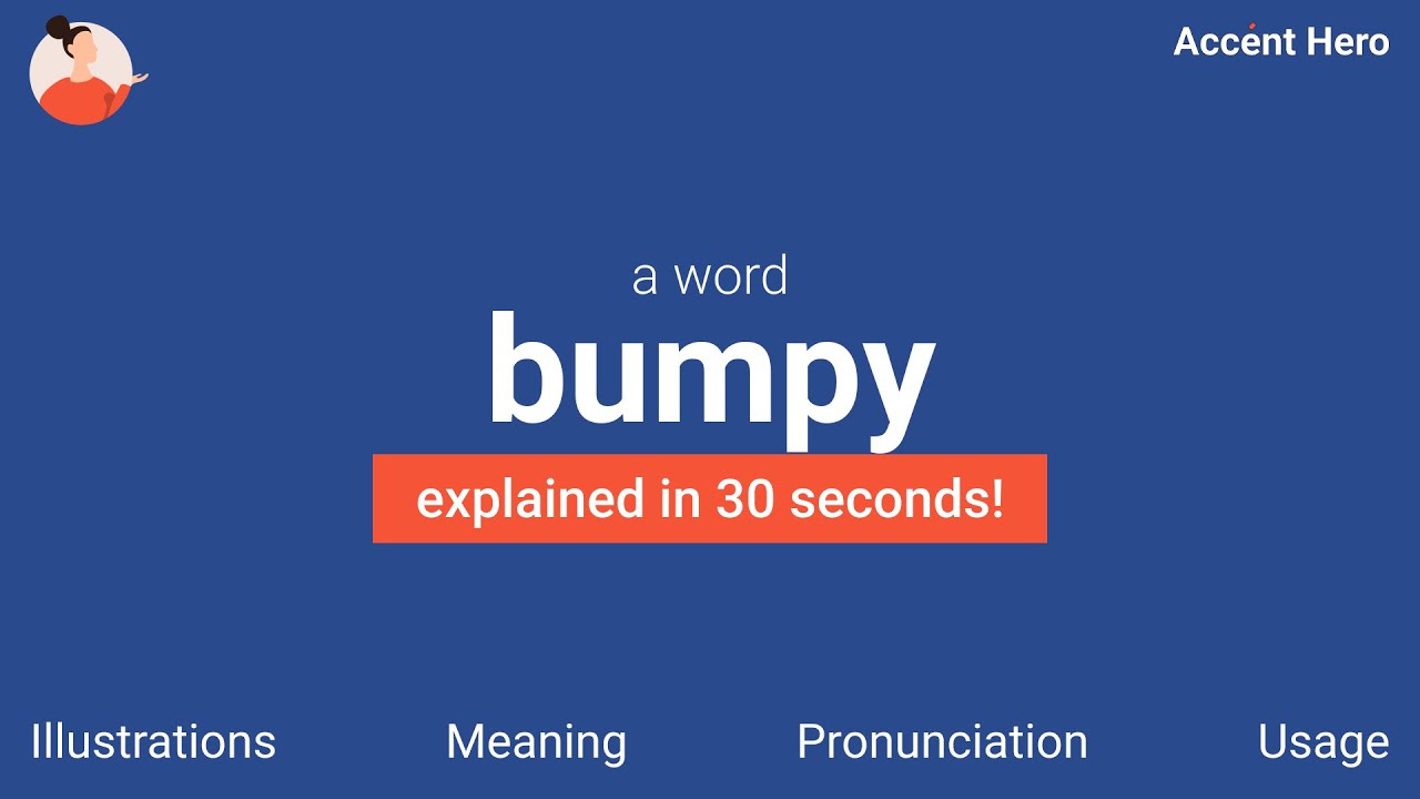 BUMPY Meaning And Pronunciation YouTube