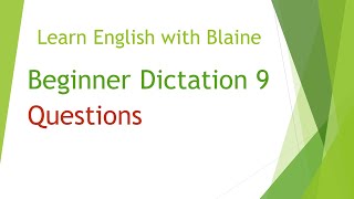 English Listening practice: Beginner Dictation 9