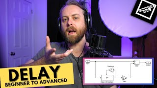 Stop struggling with Delay  Intro to Advanced Techniques