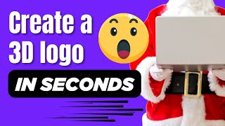 How To Create a 3D Logo in SECONDS!