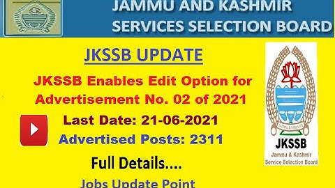JKSSB Enables Edit Option for Advertisement 02 of 2021 | Full Details..