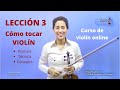 Clases de violin  curso de violin online  leccin 03