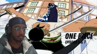 ONE PIECE Episode 6 & 7 REACTION