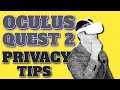 Oculus Quest 2  Privacy Tips You REALLY NEED TO KNOW!