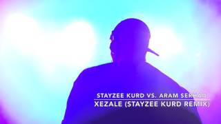 StayZee Kurd VS. Aram Serhad - Xezale (StayZee Kurd Remix) Resimi