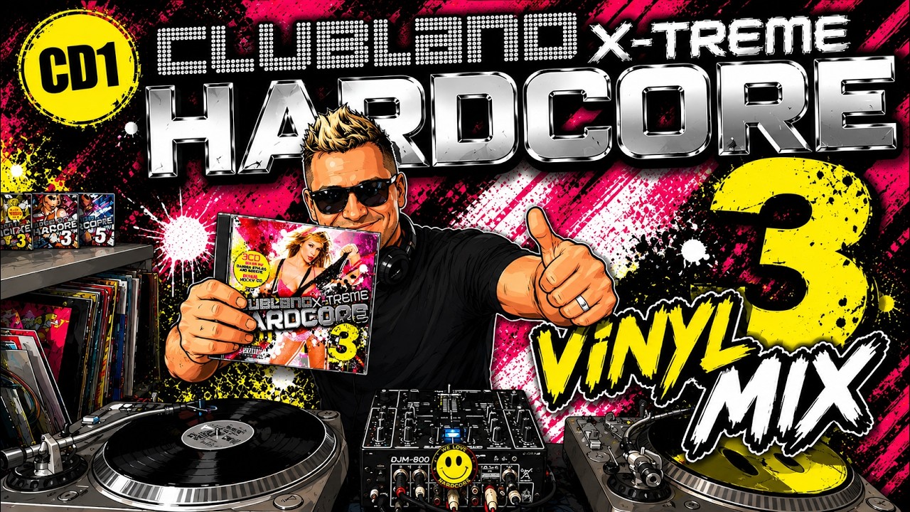 Clubland X-Treme Hardcore 3 (CD1) 🔥 Darren Styles Vinyl Mix | No