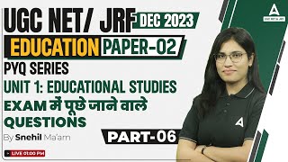 UGC NET Education Paper 2 Unit 1 | PYQ Series #6 By Snehil Ma'am