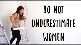 Never Underestimate Women