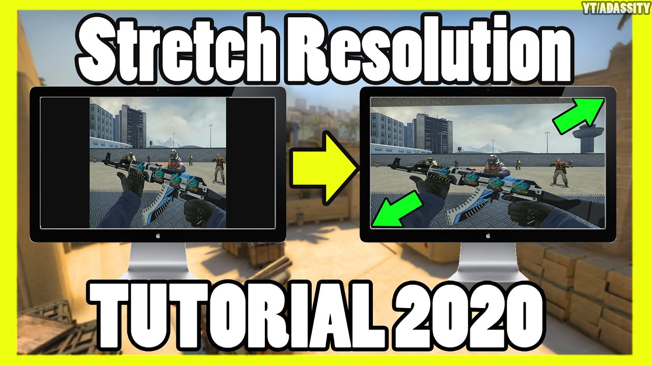 how to get cs go stretched how to get cs go stretched