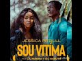 Jessica pitbull Feat. Lil Magro  Sou Vítima (Kuduro) Áudio Oficial