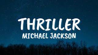 Michael Jackson - Thriller (Lyrics)