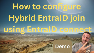 Setup Hybrid EntraID / Azure Active Directory join Windows devices using Microsoft EntraID connect