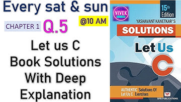 Q.5 Let us C book Solutions || Vivek Techtuber || Vivek mangal || Coding skills || Coding in C.