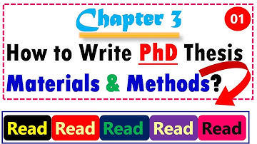 Chapter 3: Materials and Methods  (01) - How to Write PhD Thesis?