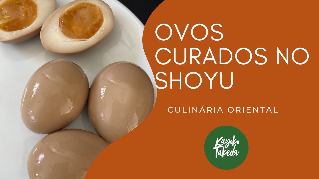 RECEITA DE OVOS CURADOS NO SHOYU - AJI TSUKE TAMAGO