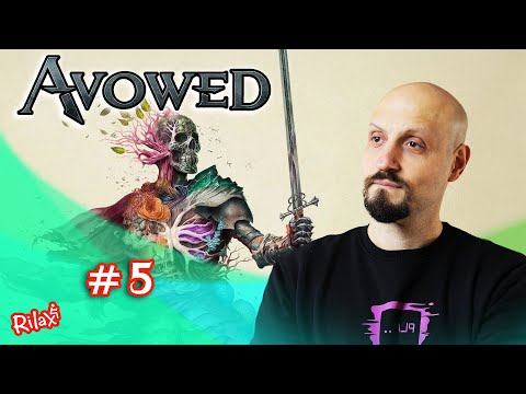Avowed GP #05 - I got slapped