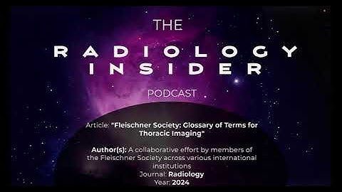 Mastering Thoracic Imaging – Fleischner Society Glossary Explained