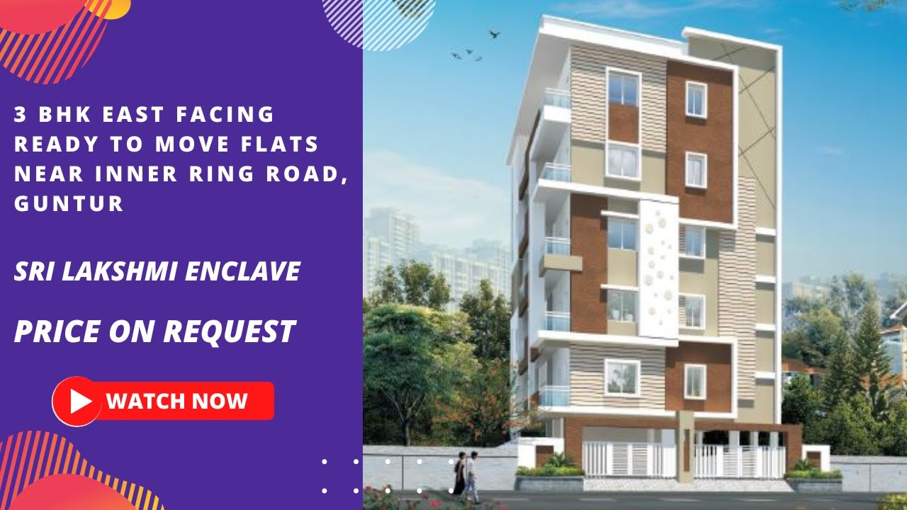 Sri Lakshmi Enclave ☎+918448496088 3 BHK ready to move flats in