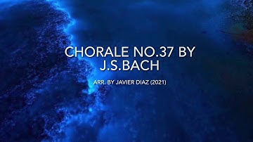 Chorale No. 37 by J.S. Bach, arr. by Javier Diaz